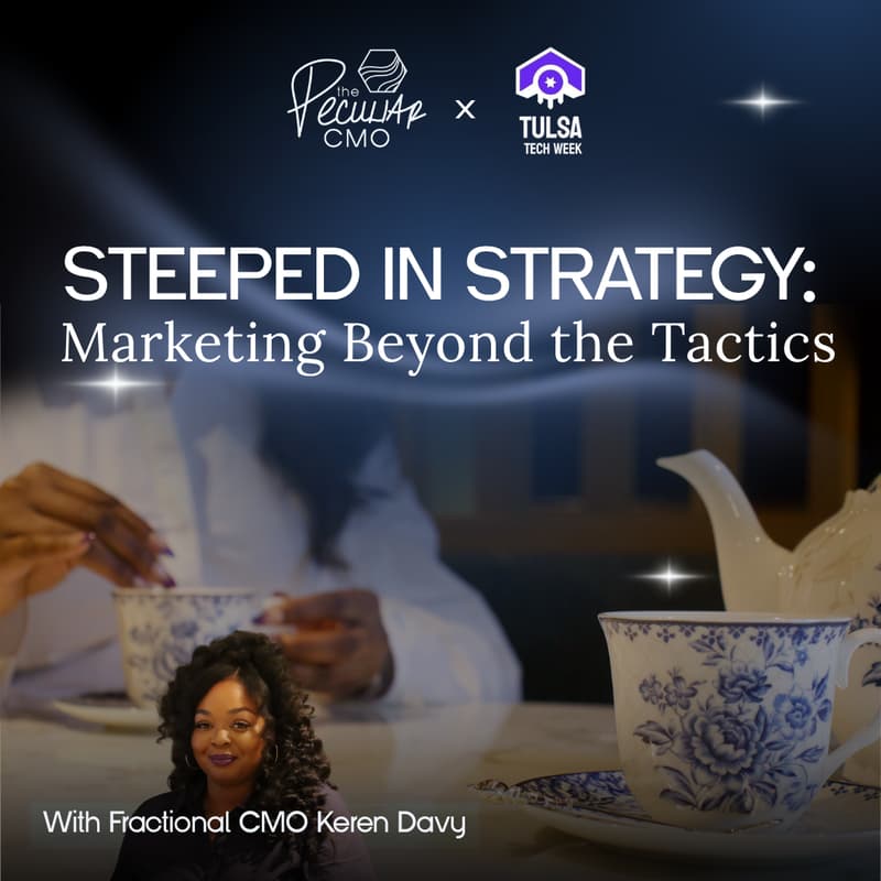 Cover Image for Steeped in Strategy: Marketing Beyond the Tactics