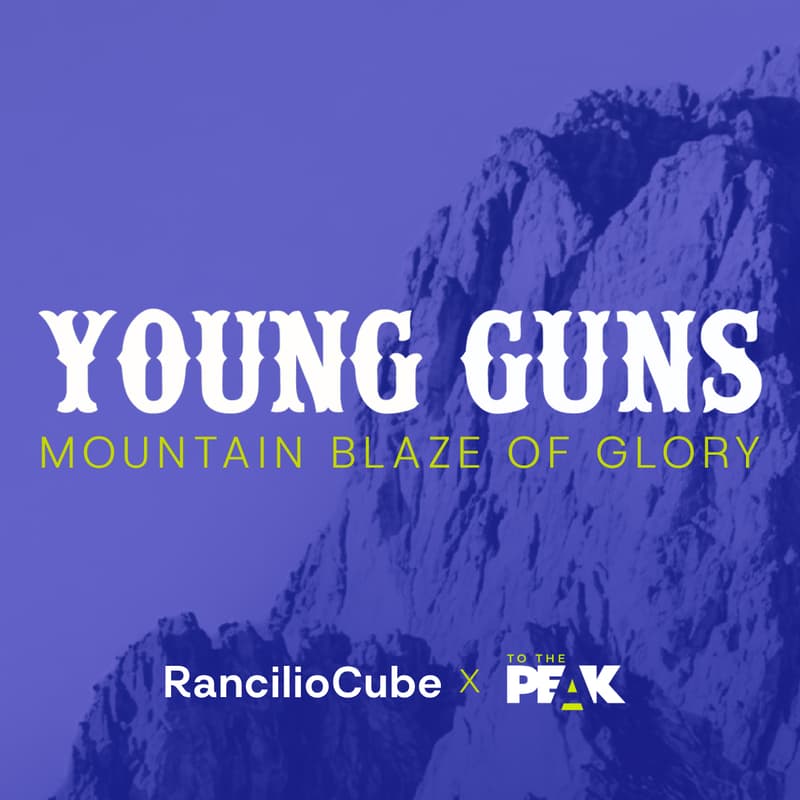 Cover Image for Young Guns. The mountains are calling. By Rancilio Cube