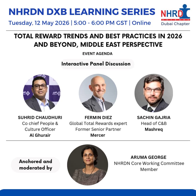 Cover Image for Total Rewards Trends & Best Practices in 2026 and Beyond (Middle East Perspective) - NHRDN DXB Learning Series (Online Panel Discussion)