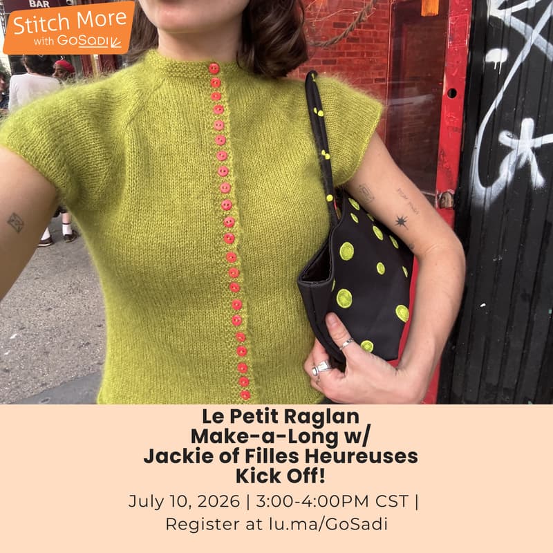 Cover Image for GoSadi Summer of Making-Le Petit Raglan Kick Off