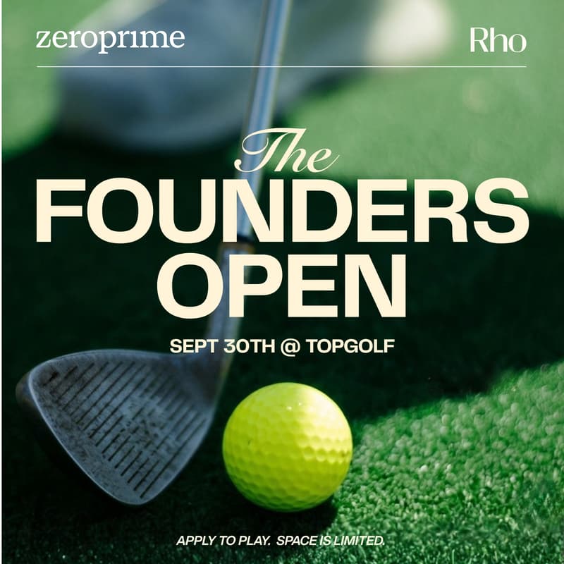 Cover Image for ⛳️ Founders Open: Zero Prime x Rho