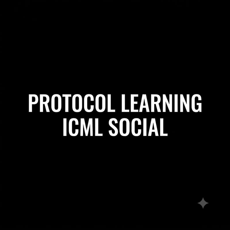 Cover Image for Protocol Learning: ICML Social