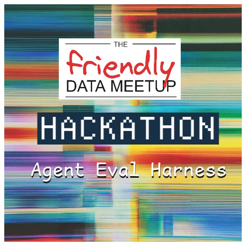 Cover Image for HACKATHON - Agent Eval Harness