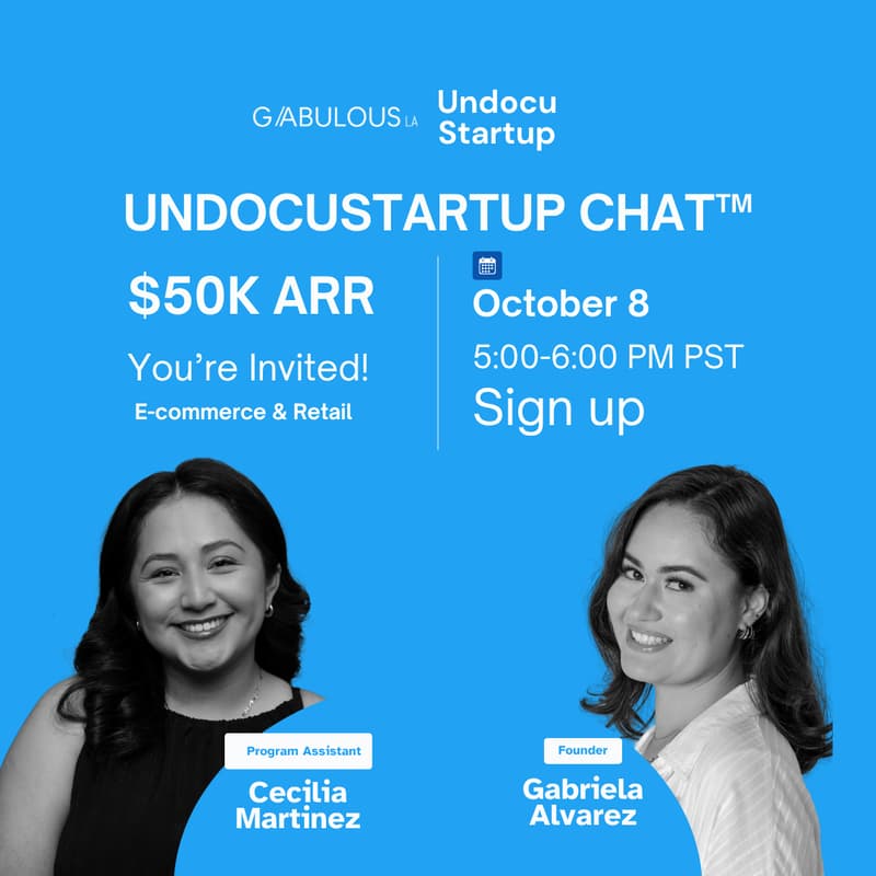 Cover Image for UndocuStartup Chat with Gabriela Alvarez ($50K ARR)