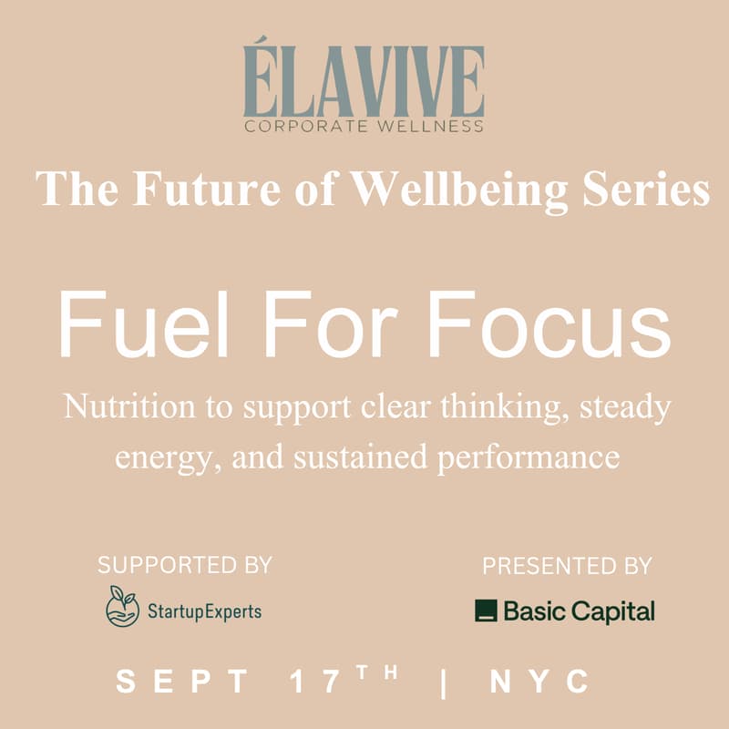 Cover Image for The future of wellbeing series: Fuel For Focus