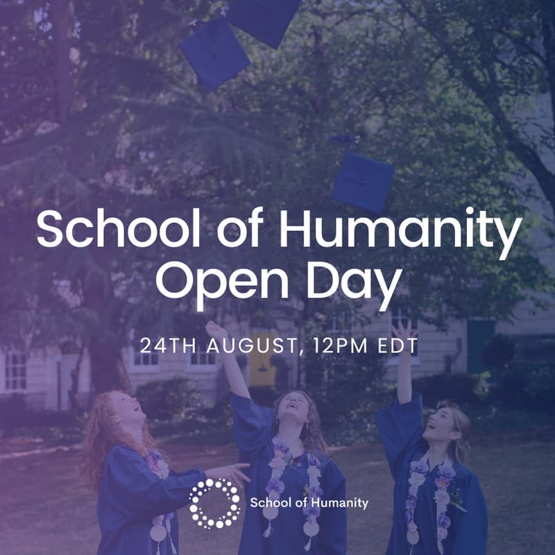 Cover Image for Open Day | School of Humanity (Americas & Europe Cohort) 🚀 🪐