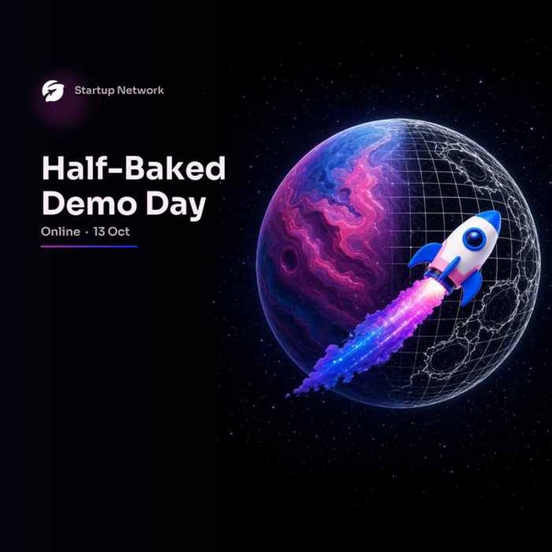 Cover Image for Half-Baked Demo Day · Online