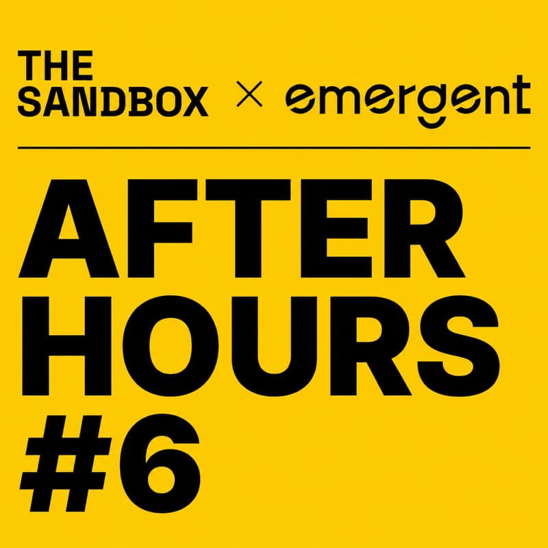 Cover Image for The Sandbox - After Hours #6 X Emergent
