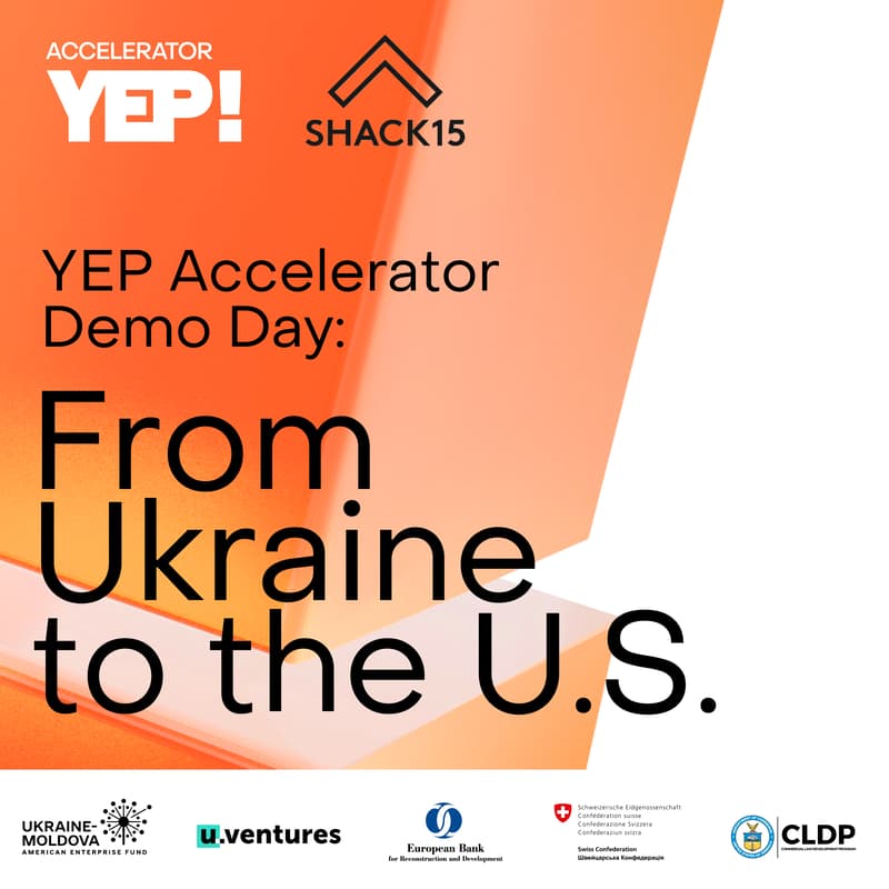 Cover Image for From Ukraine to the U.S. YEP Accelerator Demo Day in partnership with SHACK15