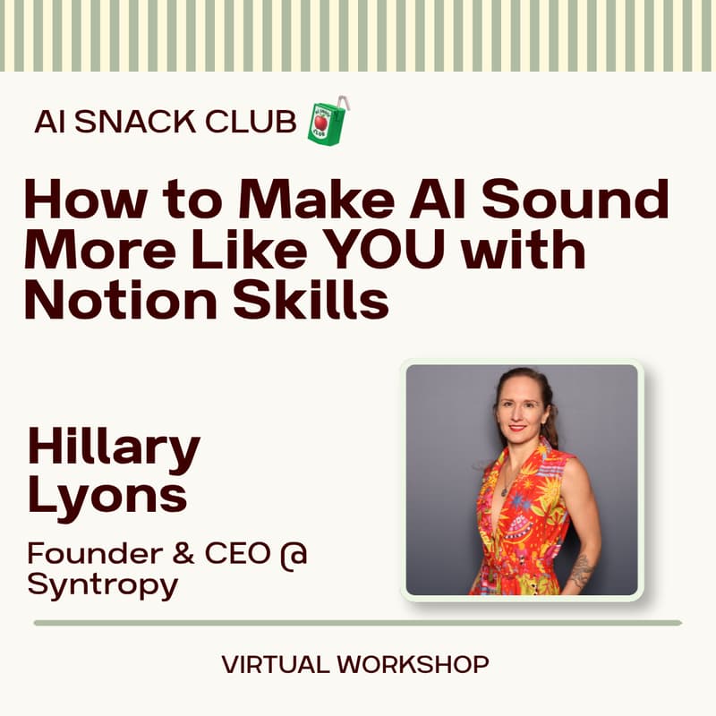 Cover Image for How to Make AI Sound More Like YOU with Notion Skills