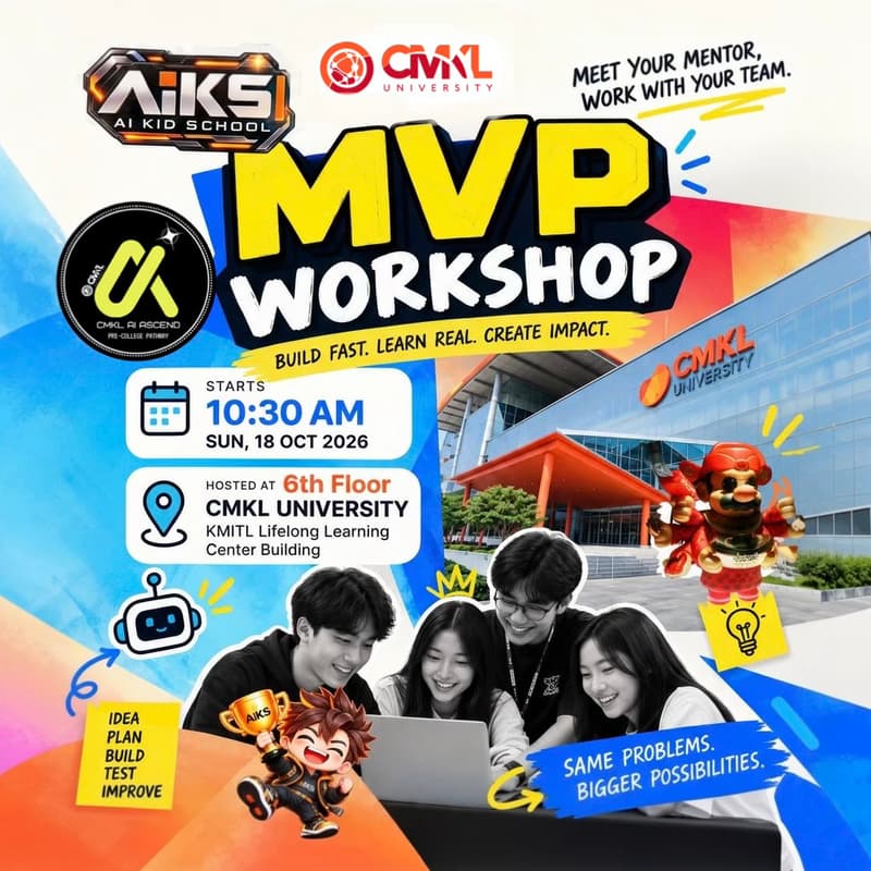 Cover Image for MVP Workshop Day by Ai-Kid School & CMKL University