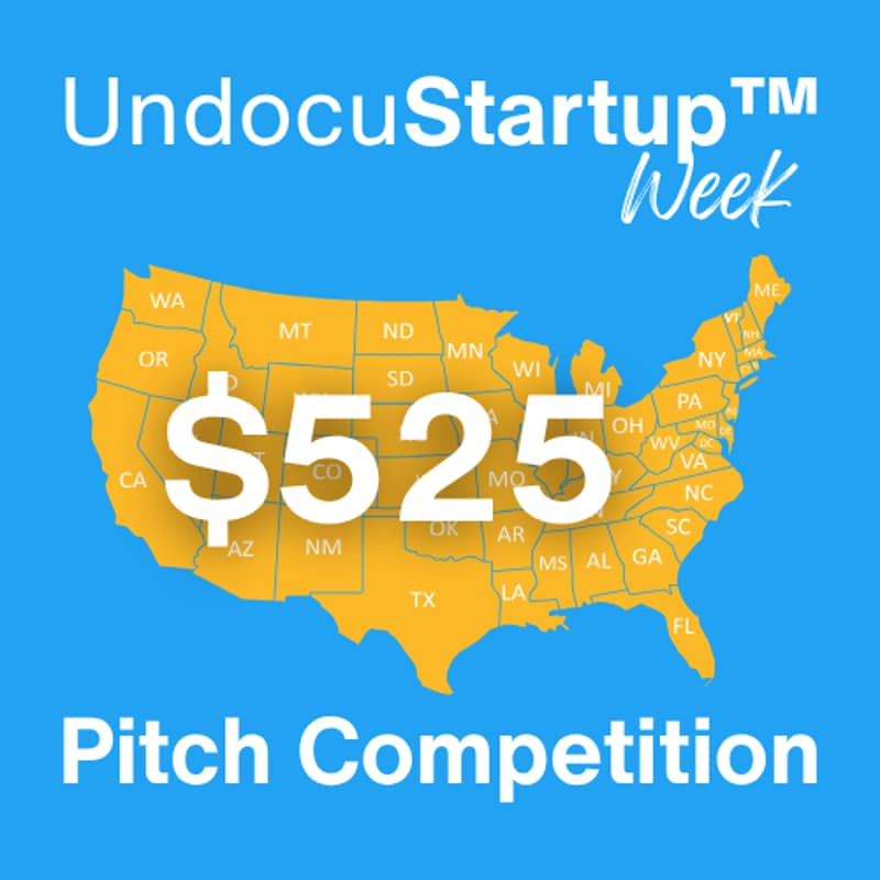 Cover Image for UndocuStartup Week National Pitch Competition™