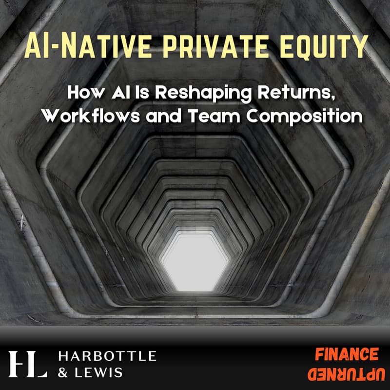 Cover Image for AI-Native Private Equity: How AI Is Reshaping Returns, Workflows and Team Composition