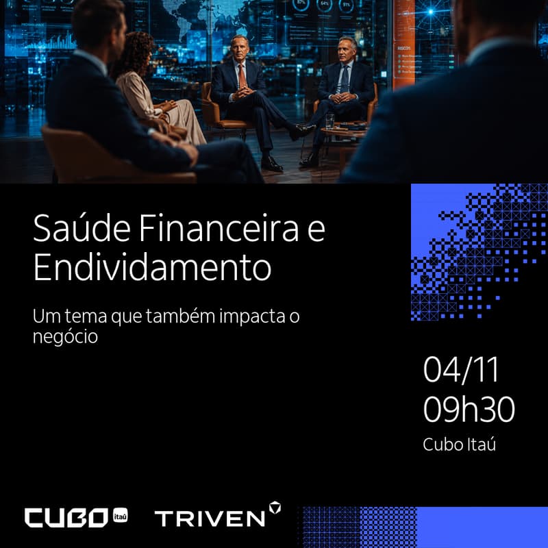 Cover Image for [Triven & Cubo] Saúde Financeira e Endividamento: um tema que também impacta o negócio