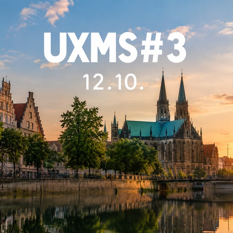 Cover Image for UXMS #3-Die User Experience Community in Münster