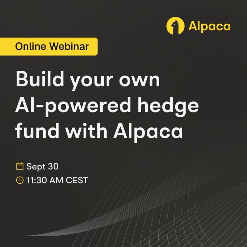 Cover Image for Build Your Own AI-Powered Hedge Fund with Alpaca (APAC/EU Timezone Friendly)