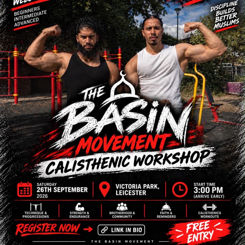 Cover Image for The Basin Movement x The Ummah Fitness - Calisthenic Workshop Leicester