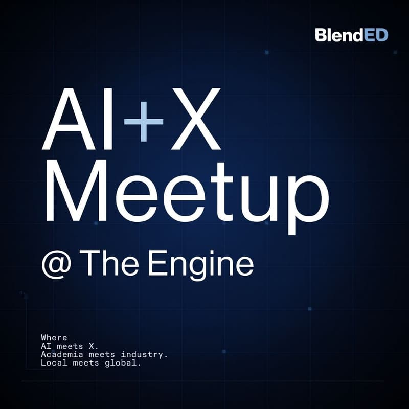 Cover Image for AI+X Meetup @ The Engine