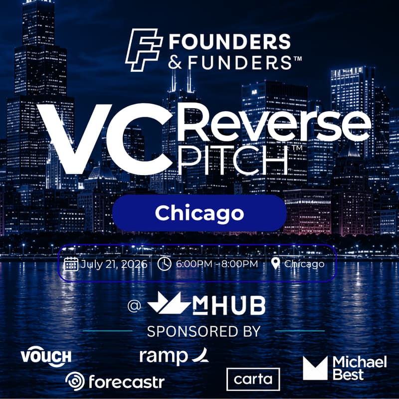 Cover Image for Founders & Funders: CHI VC Reverse Pitch