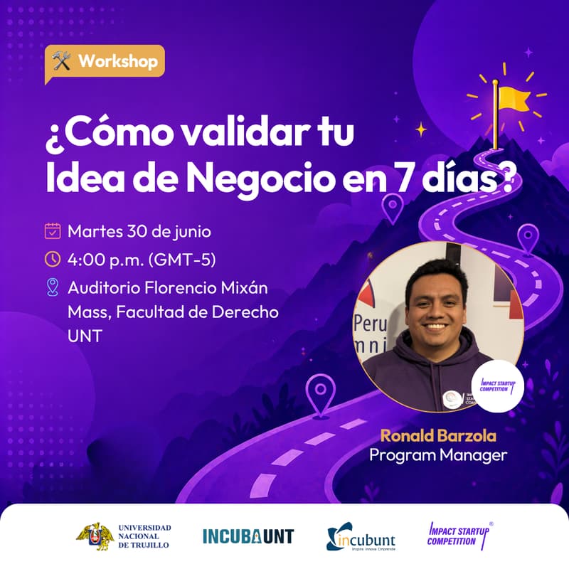 Cover Image for Workshop: ¿Cómo validar tu Idea de Negocio en 7 días? ft. ISC UNT