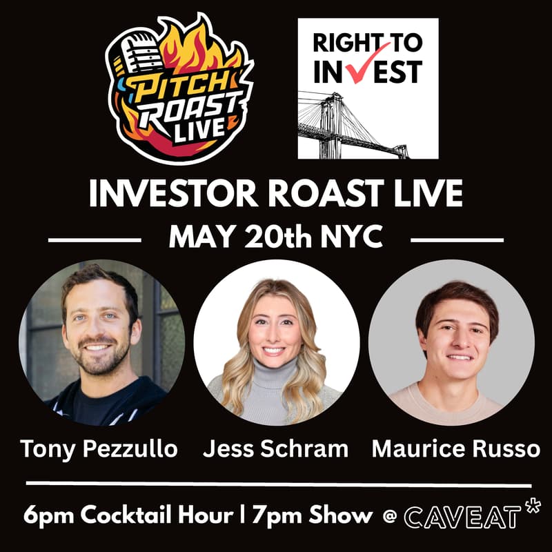 Cover Image for Investor Roast Live w/ Right To Invest