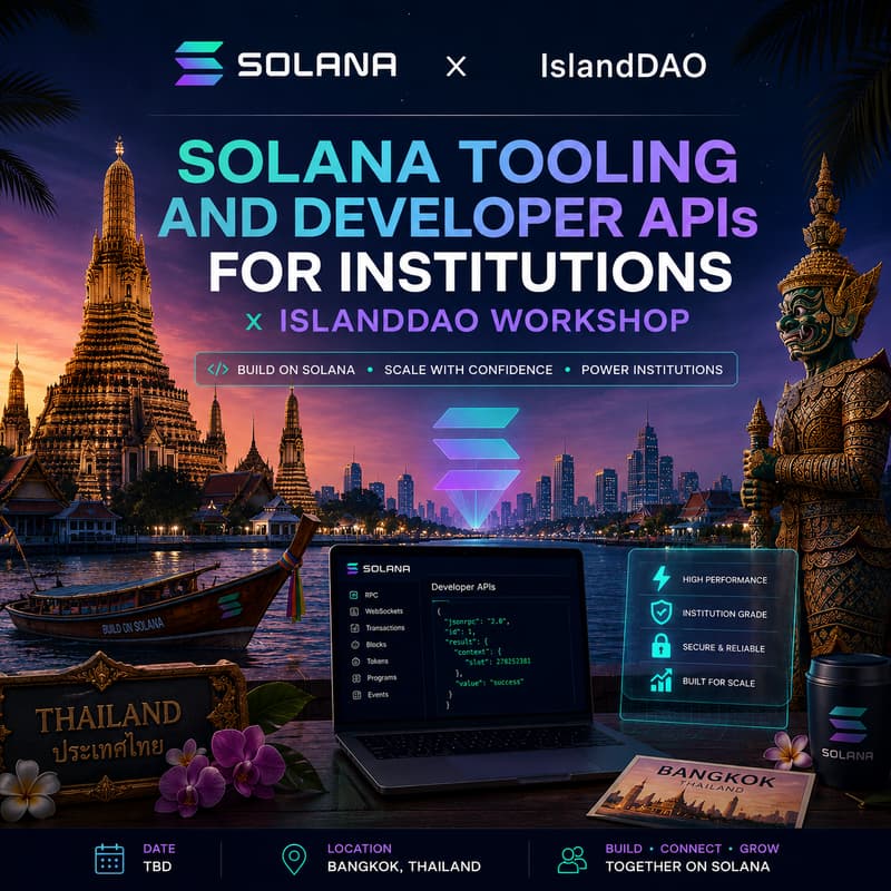 Cover Image for Solana Tooling and Developer APIs for Institutions x IslandDAO workshop