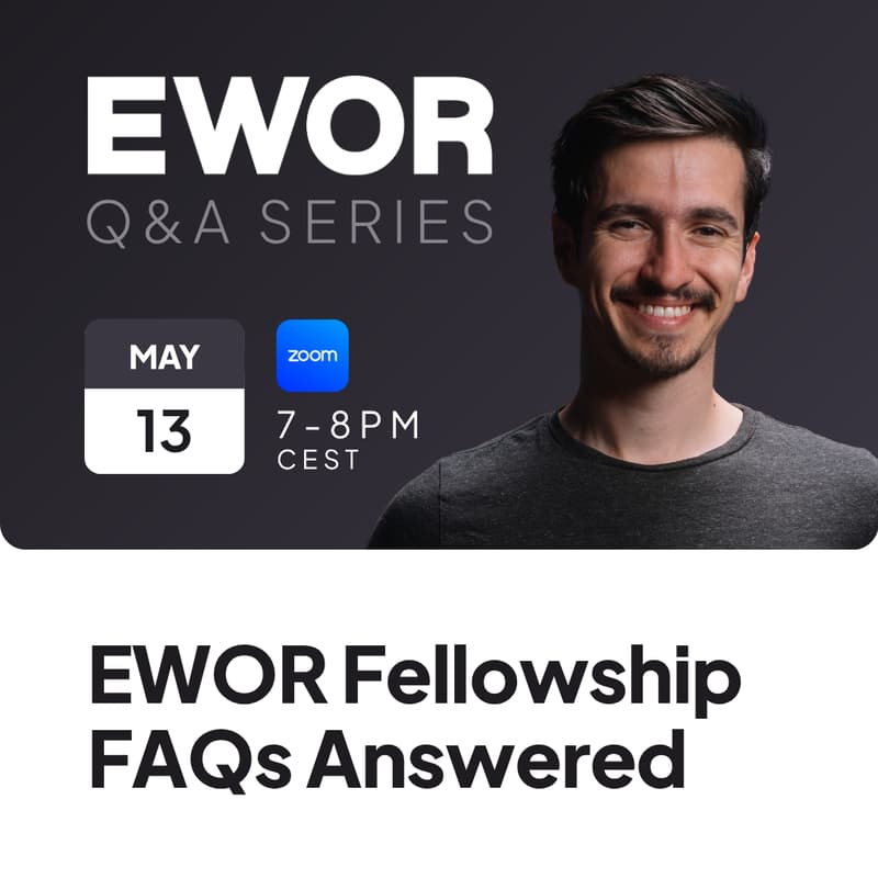 Cover Image for EWOR Q&A Series #1 - Answering Your Questions About The EWOR Fellowship