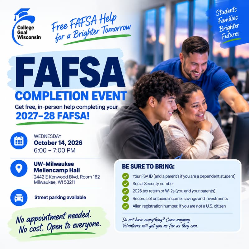 Cover Image for College Goal Wisconsin — Free FAFSA Help at UW-Milwaukee, Mellencamp Hall