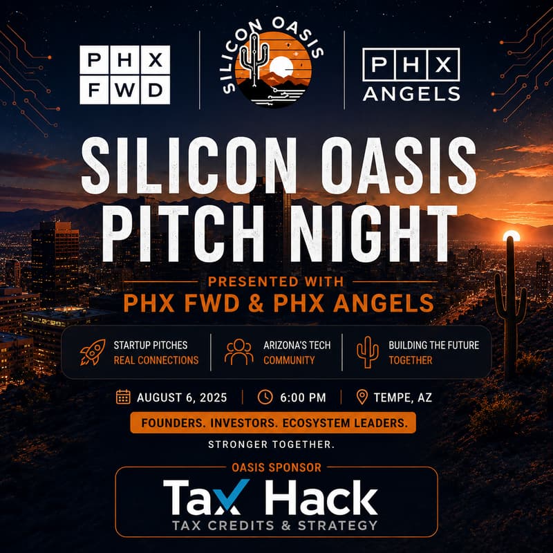 Cover Image for Silicon Oasis Pitch Night w/ PHX FWD & PHX Angels