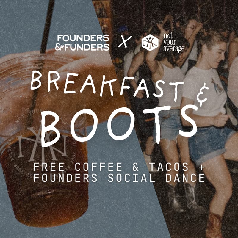 Cover Image for founders & funders: social dance / BREAKFAST SPECIAL 🌮☕️