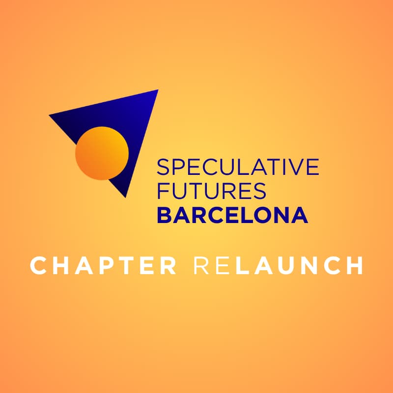Cover Image for Speculative Futures BCN (Re)Launch & Anniversary