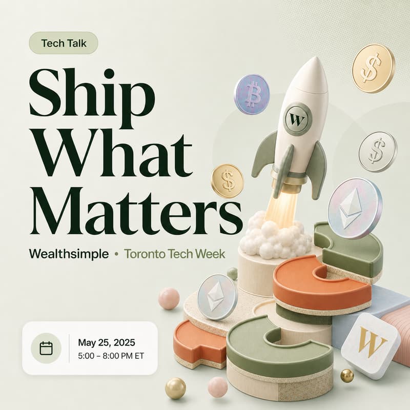 Cover Image for Ship What Matters: R&D at Wealthsimple