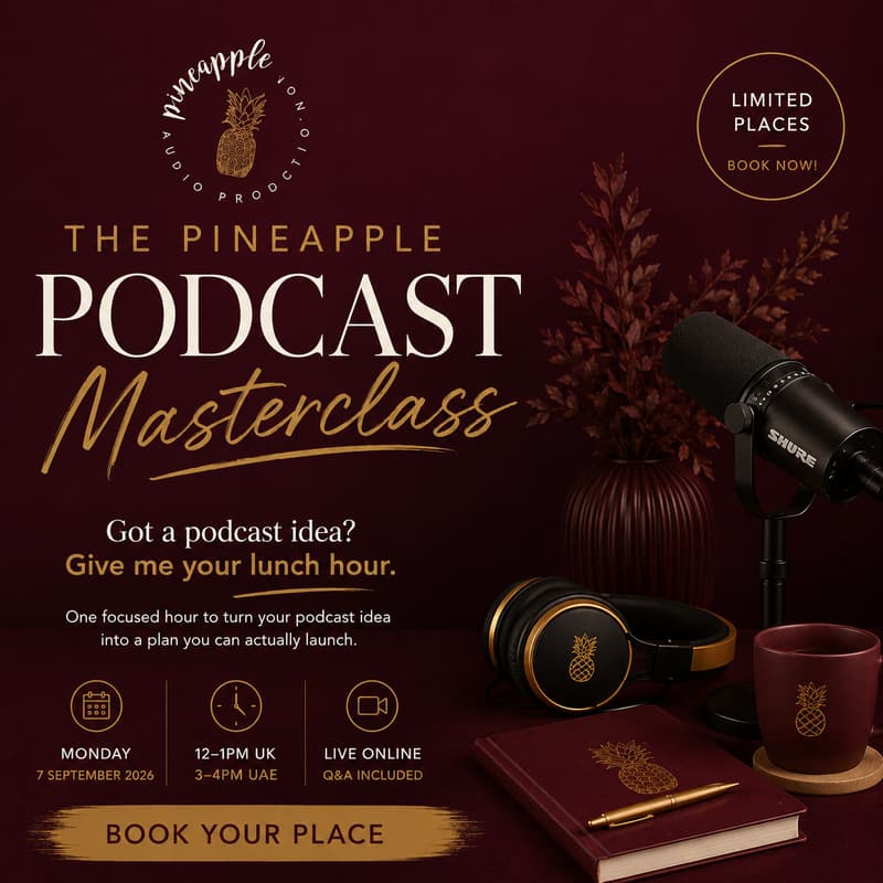 Cover Image for π The Pineapple Podcast Masterclass - September