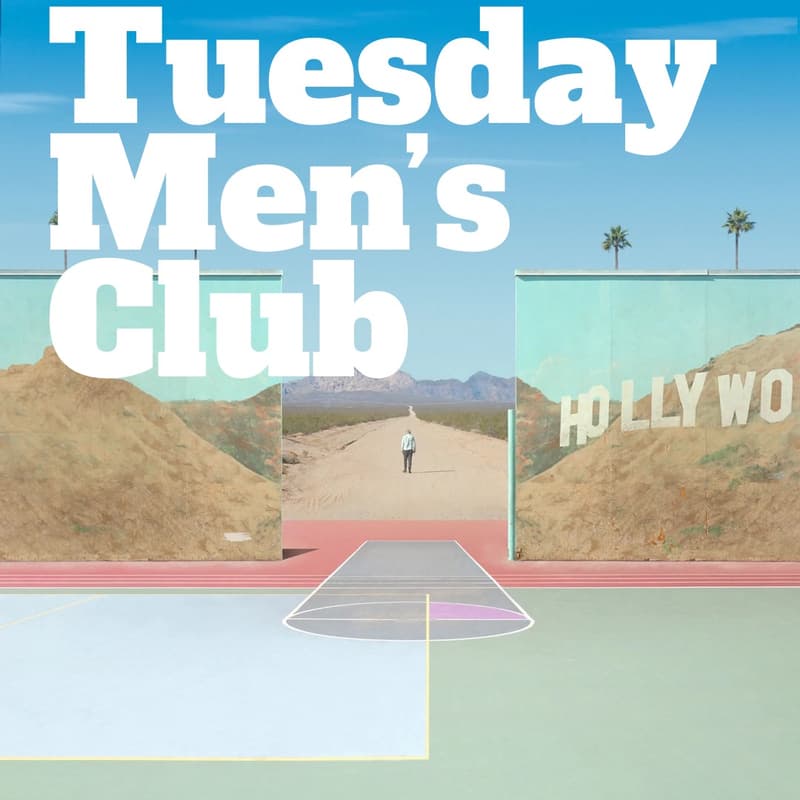 Cover Image for Tuesday Men's Club @ The Wende // Session 36