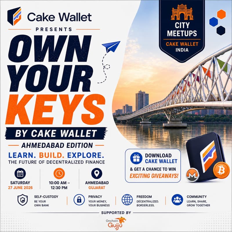 Cover Image for π° Own Your Keys by Cake Wallet | Ahmedabad Edition