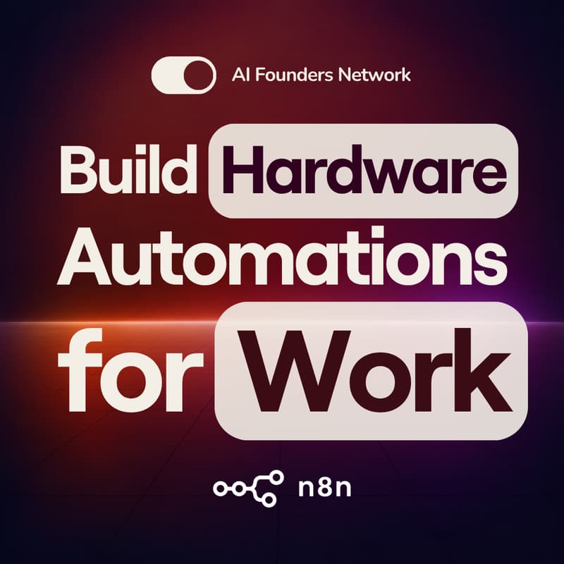 Cover Image for n8n Hardware Automation Hackathon