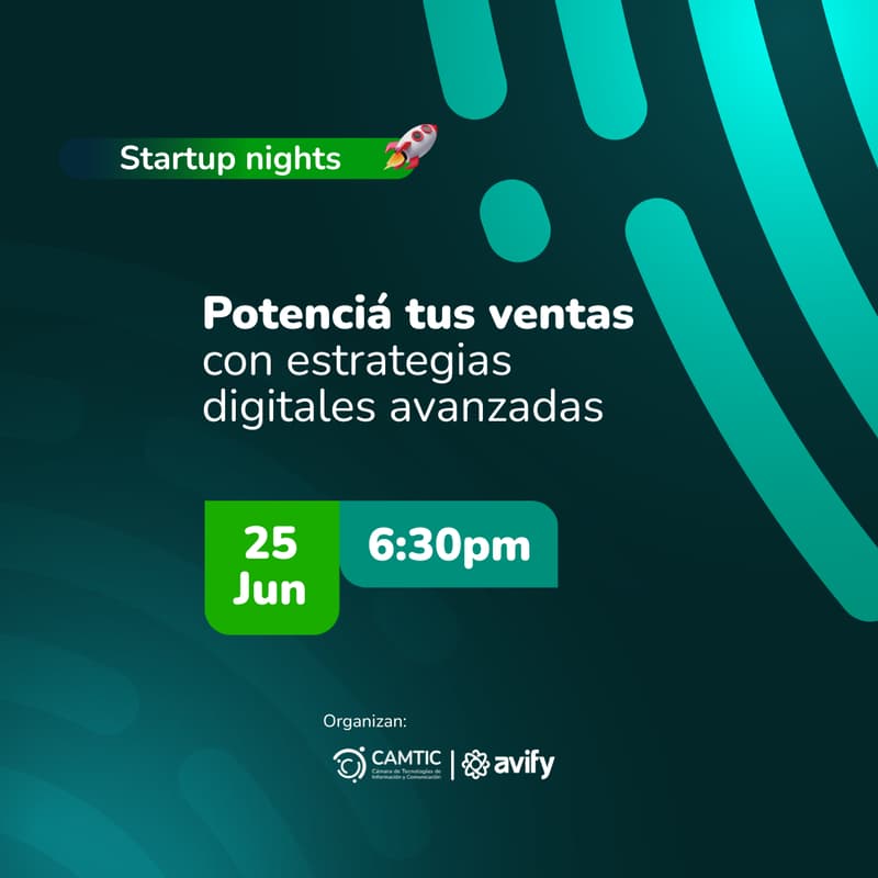 Cover Image for StartUp Nights: Potenciá tus ventas con estrategias digitales avanzadas