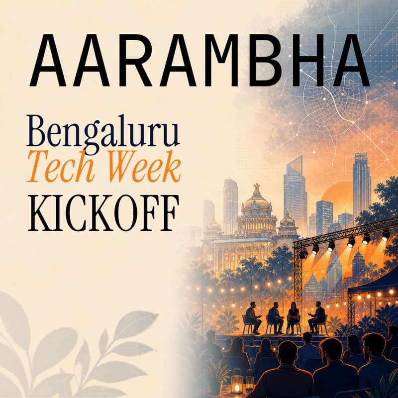 Cover Image for Aarambha - Bengaluru Tech Week 2026 Kickoff