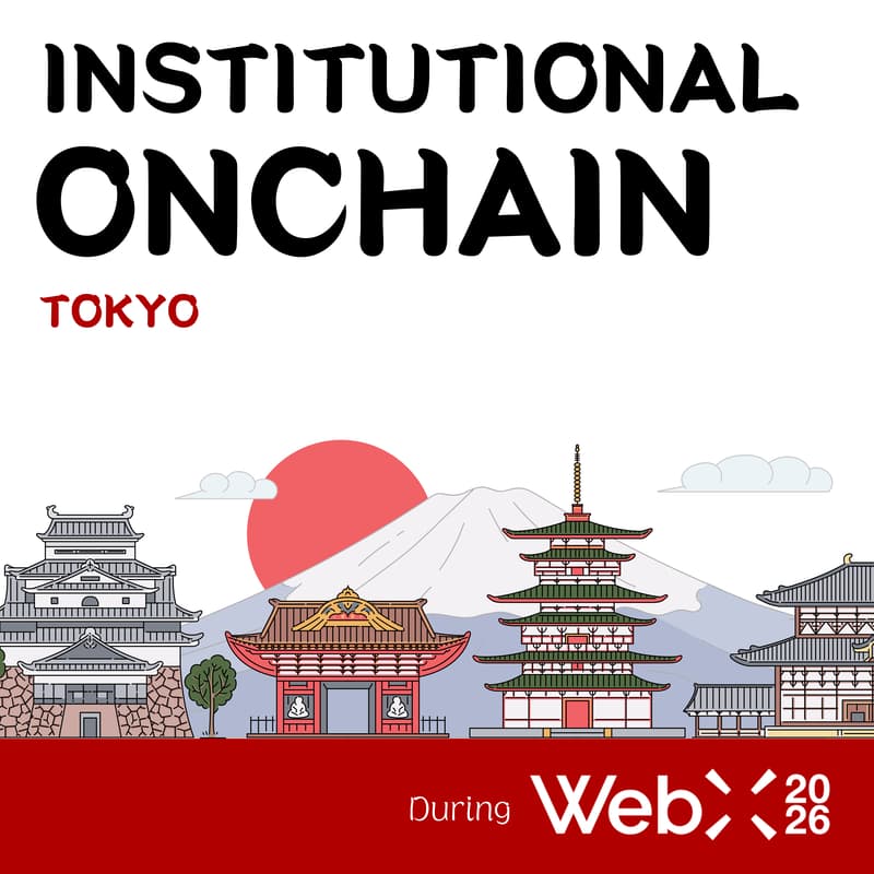 Cover Image for Institutional Onchain, Tokyo 🇯🇵 | During WebX 2026