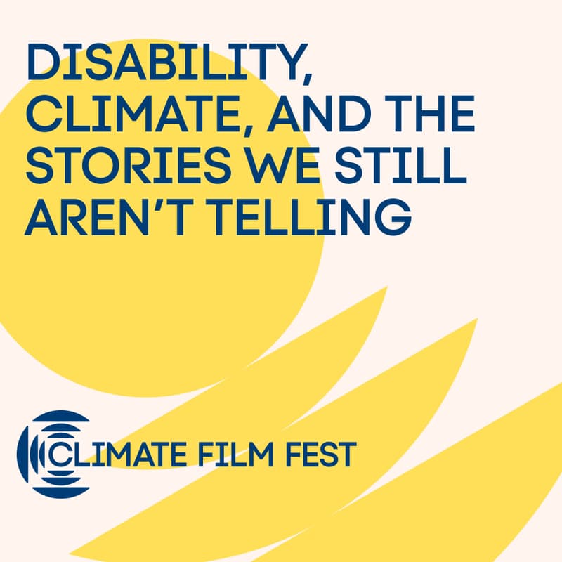 Cover Image for Disability, Climate, and the Stories We Still Aren’t Telling