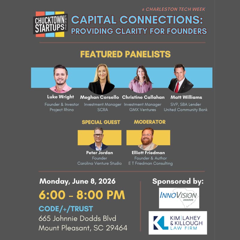 Cover Image for Chucktown Startups Capital Connections: Providing Clarity for Founders - #CharlestonTechWeek