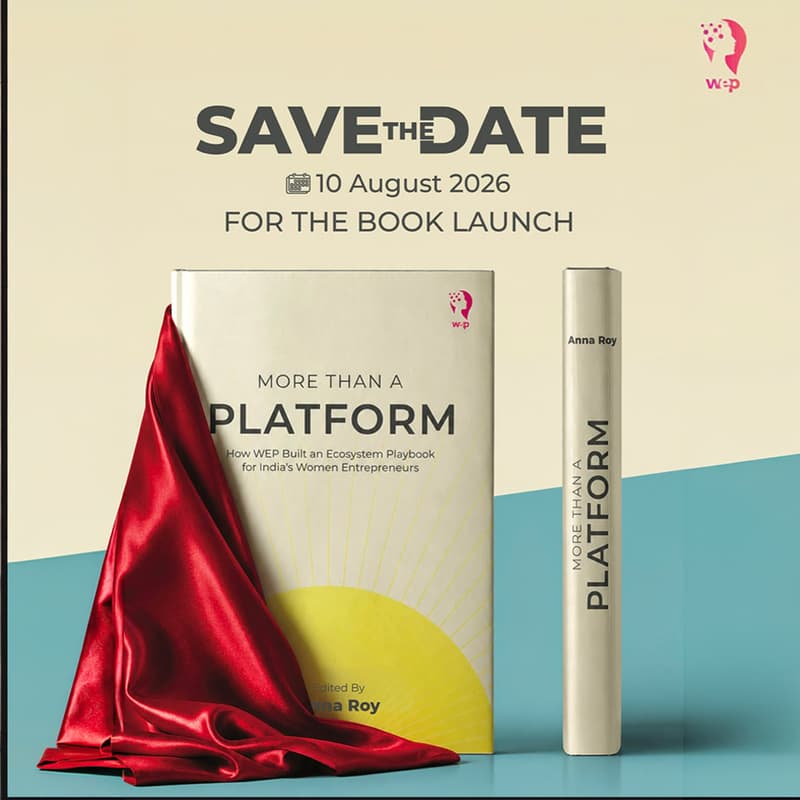 Cover Image for Book Launch More Than a Platform: How WEP Built an Ecosystem Playbook for India’s Women Entrepreneurs