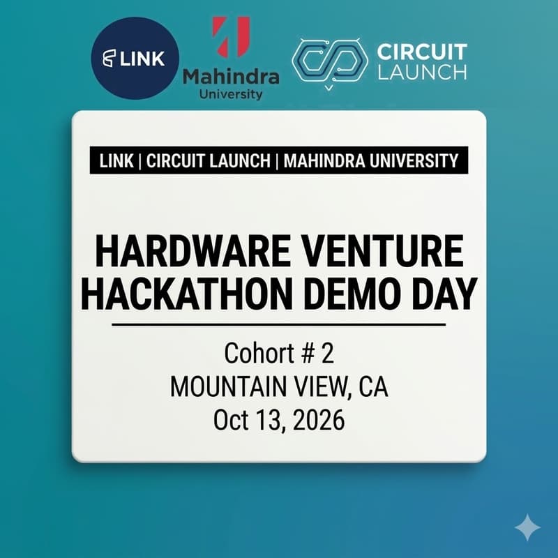 Cover Image for Circuit Launch & Link University Demo Day: Hardware Venture Hackathon