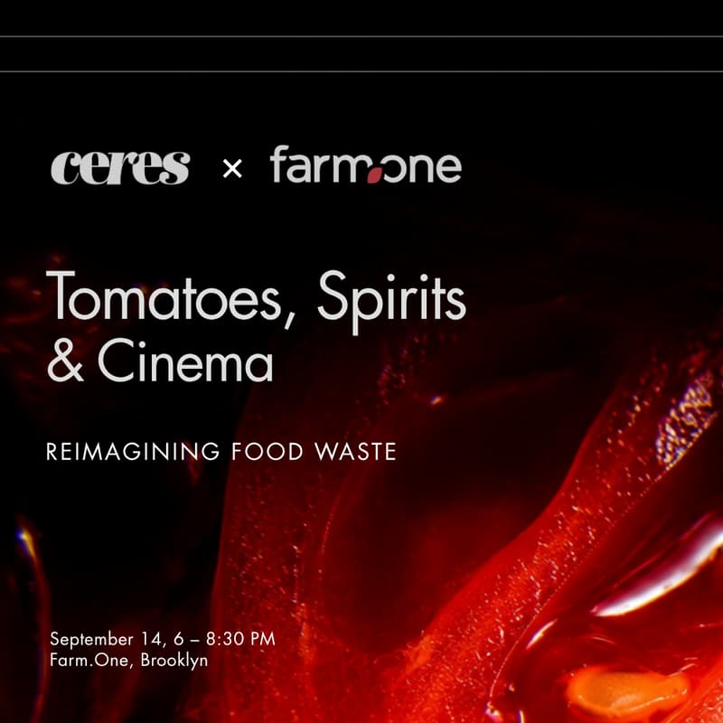 Cover Image for Tomatoes, Spirits, and Cinema: Closing the Loop with Ceres & Farm.One