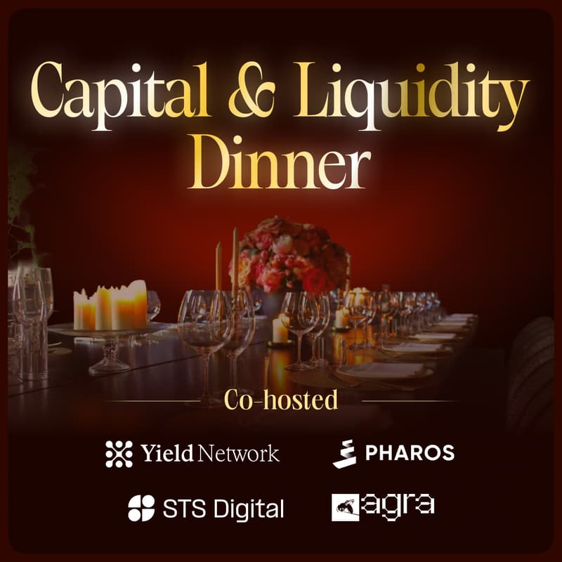 Cover Image for Сapital & Liquidity Dinner by Yield Network, Pharos, STS Digital and Agra