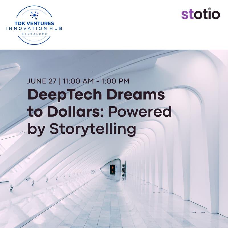 Cover Image for DeepTech Dreams to Dollars: Powered by Storytelling