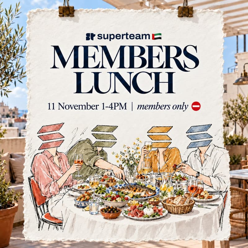 Cover Image for Superteam UAE Members Lunch (MEMBERS ONLY)