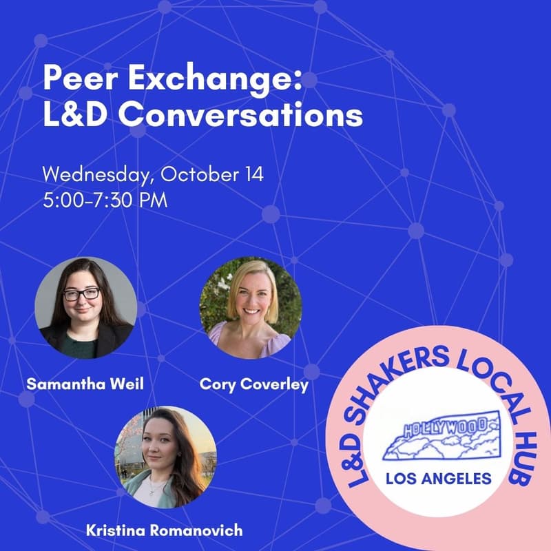 Cover Image for L&D Shakers LA: Peer Exchange