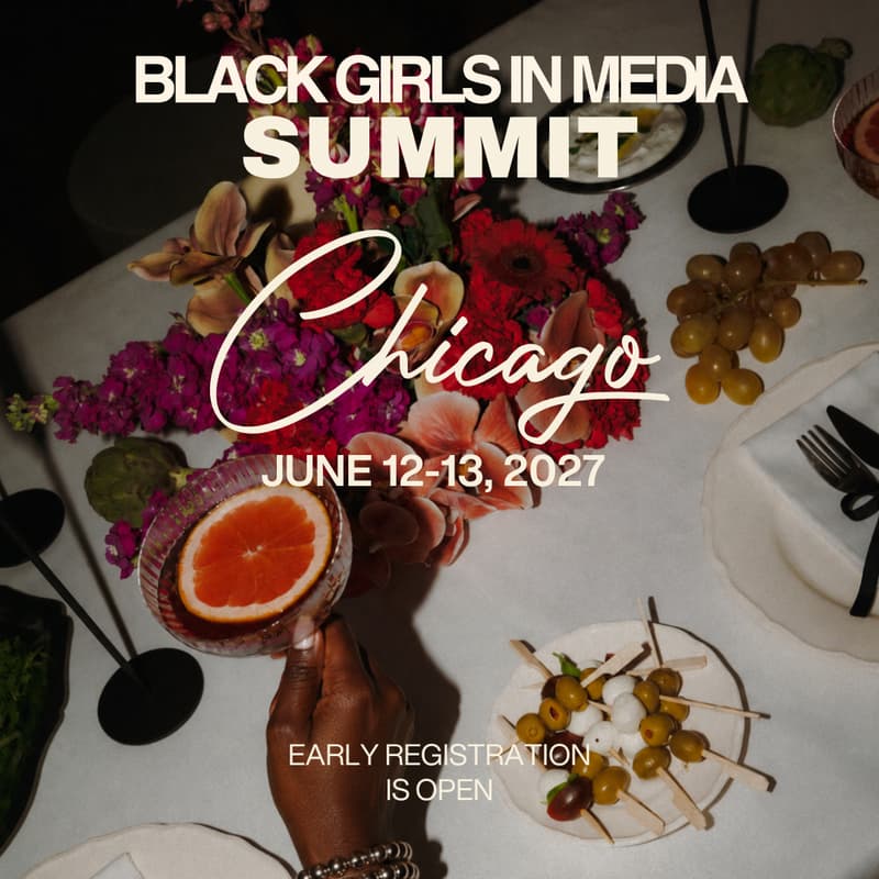 Cover Image for Black Girls in Media Summit 2027