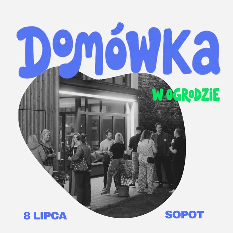 Cover Image for Domówka FriendZone w ogrodzie | Trójmiasto | bez telefonu | poznaj nowych znajomych